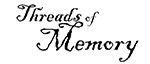 Threads of Memory Website